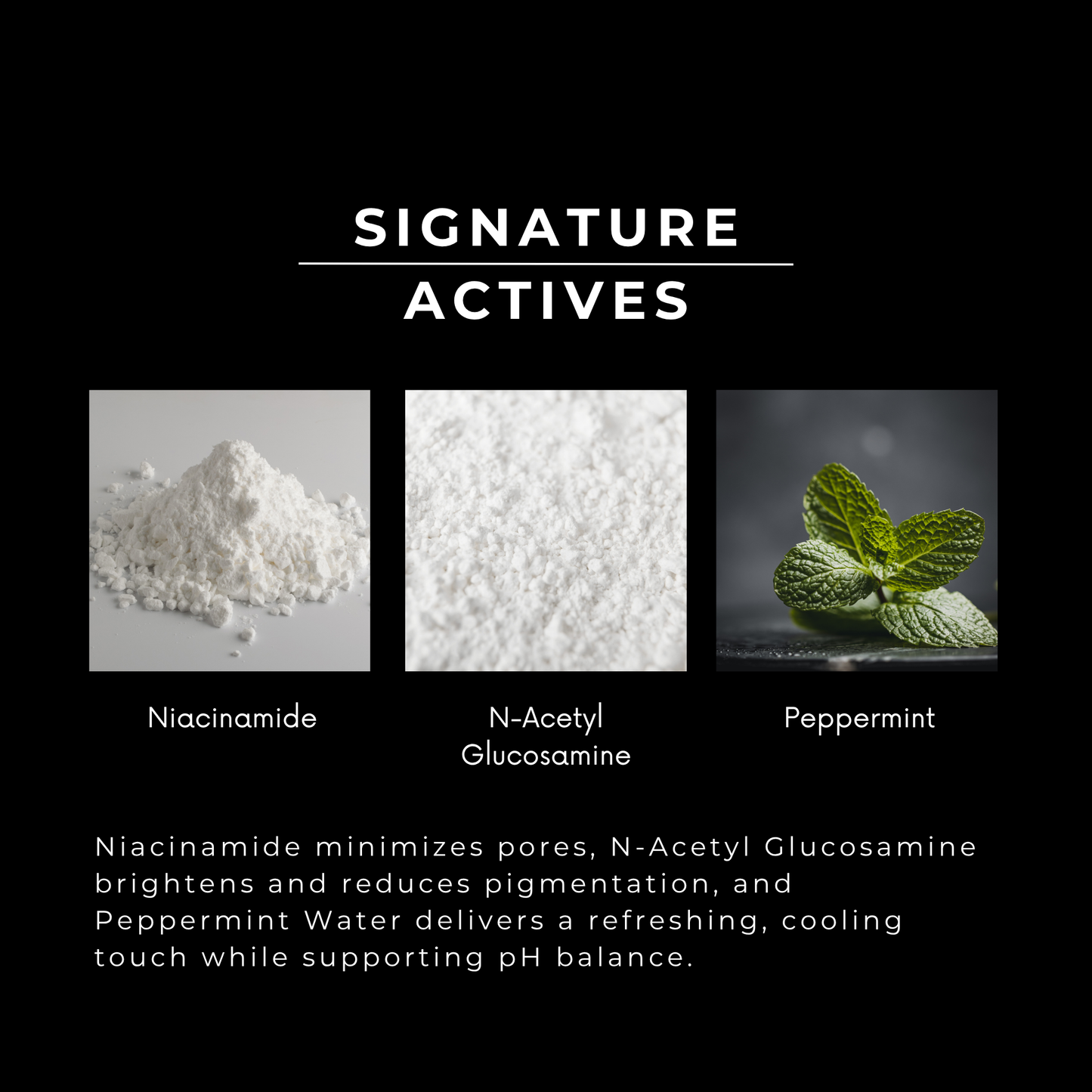 Signature actives with images and descriptions on a black background