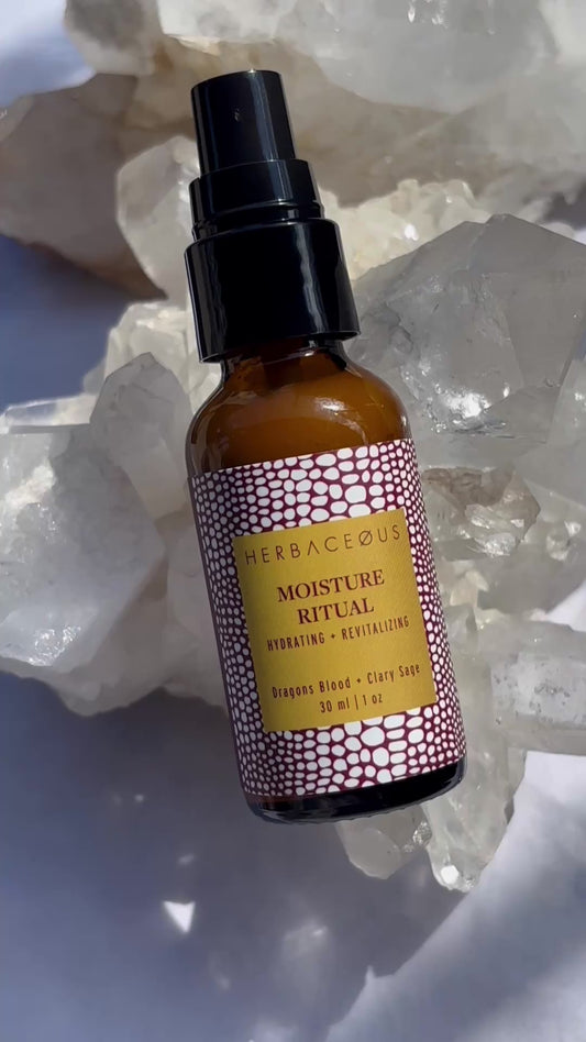 Moisture Ritual